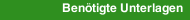 Ben&ouml;tigte Unterlagen