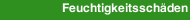 Feuchtigkeitssch&auml;den